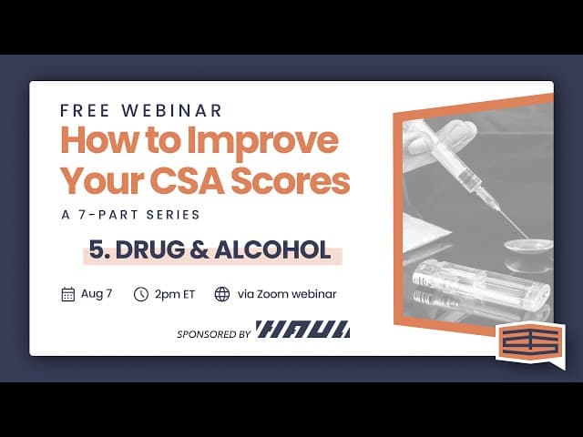 Trucksafe Network - Improving CSA Scores - Drug & Alcohol