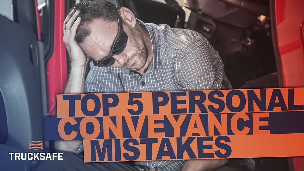 Top 5 personal conveyance mistakes